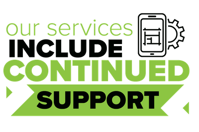 Our services include continued support